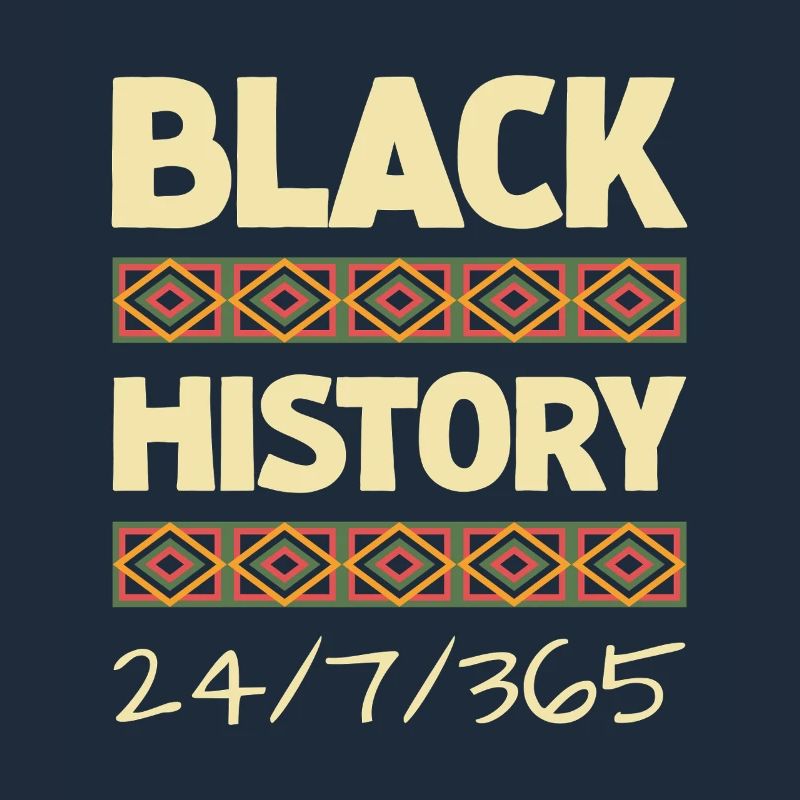 Black History 24/7/365