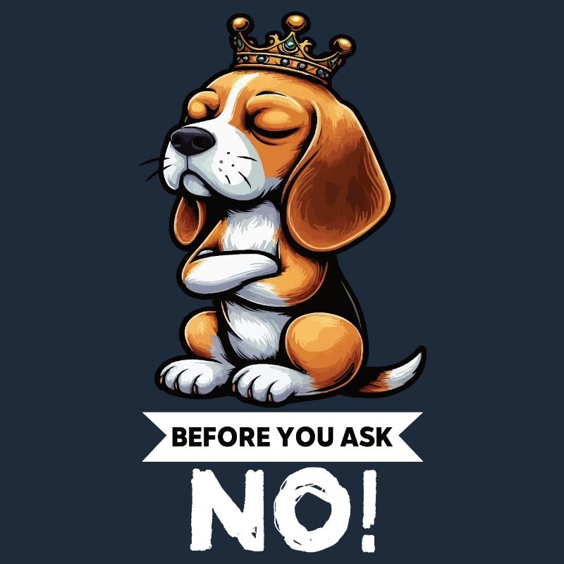 Before You Ask Beagle Beaglebesitzer Beaglehalter