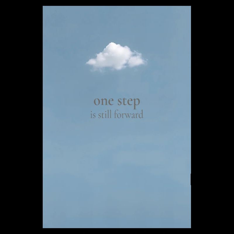 One Step Is Still Forward – Minimal Poster