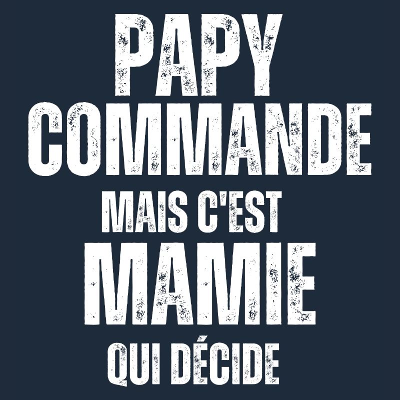 Papy commande mais Mamie décide