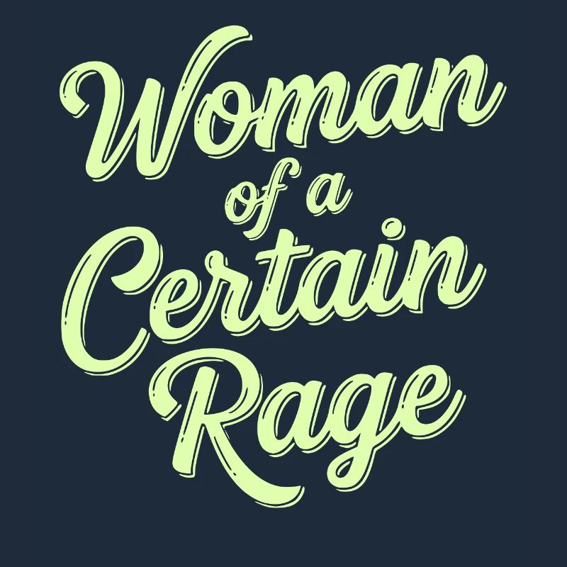 Déclaration de femme d’une certaine rage