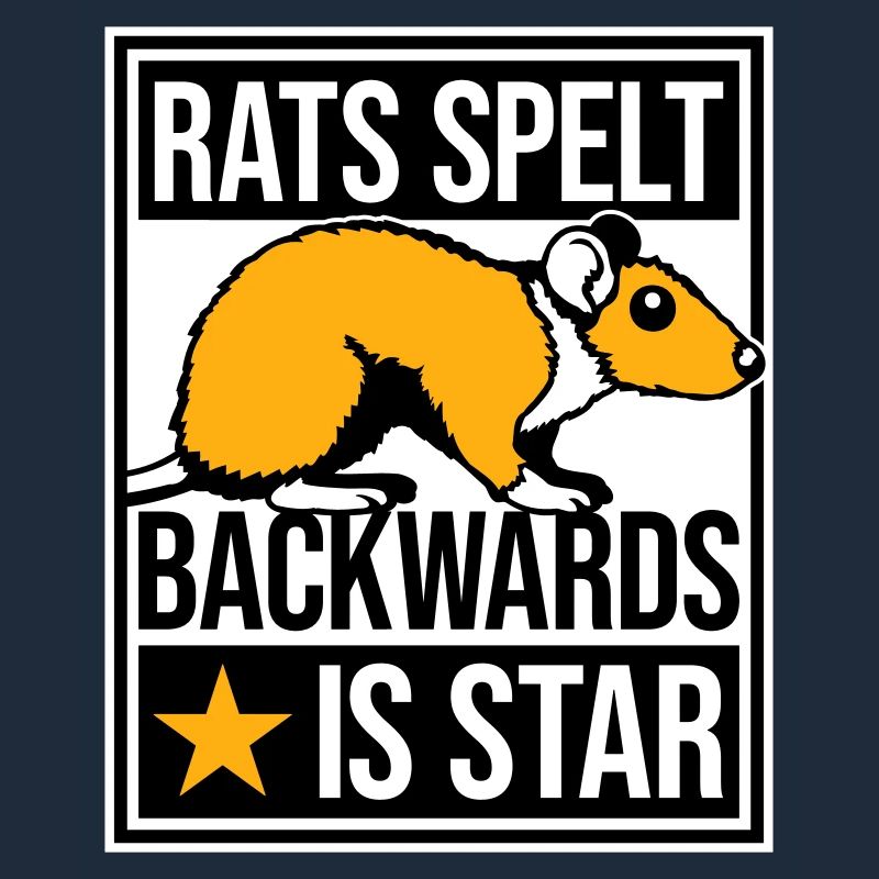 Rats Spelt Backwards Is Star Lustiger Ratte Spruch