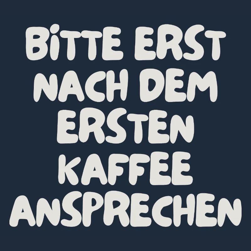 please do not speak to them until after the first coffee