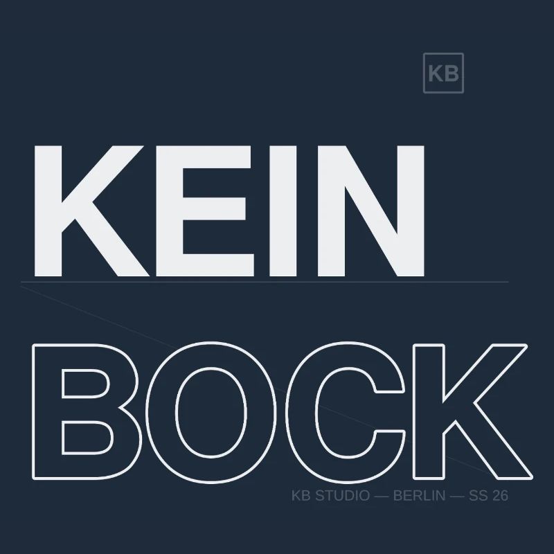Kein Bock Kontrast-Statement