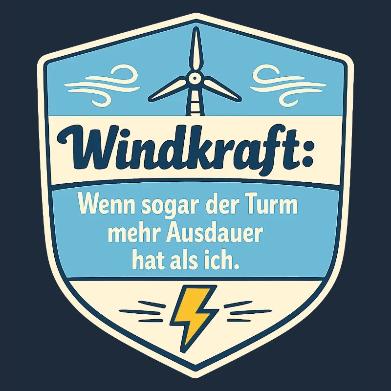 Windkraft Spruchschild Humor