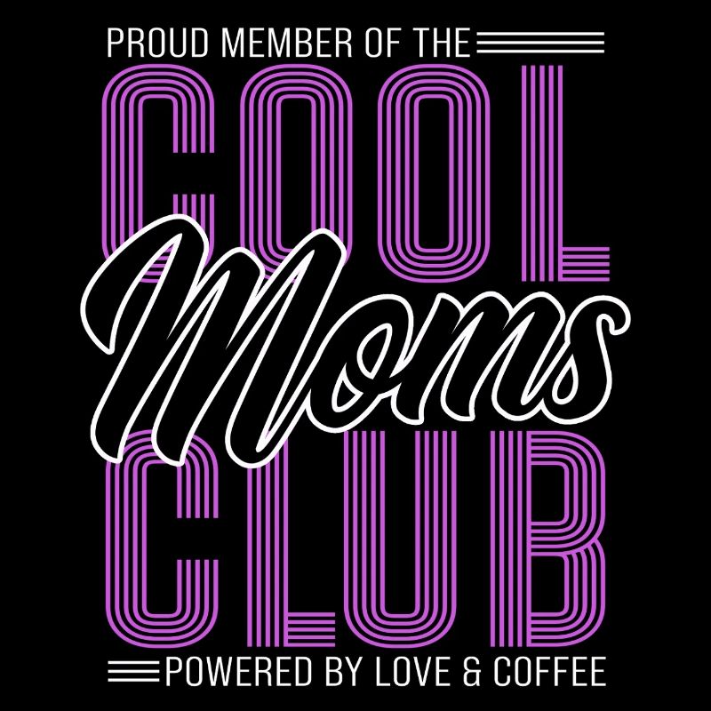 Cool Moms Club - Mama Geschenk Muttertag 
