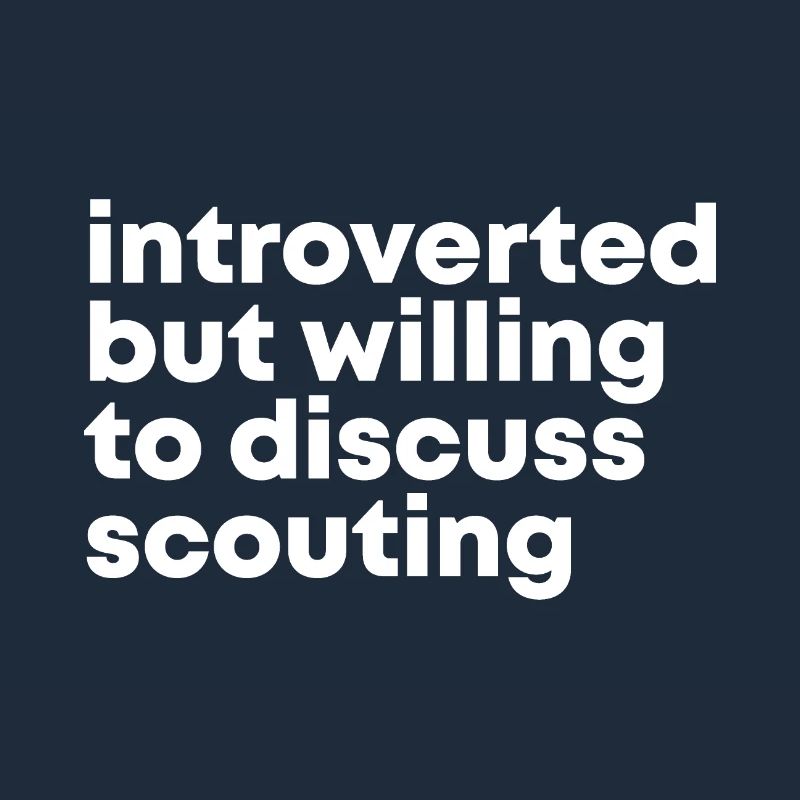 Scouting Scouting Scouting