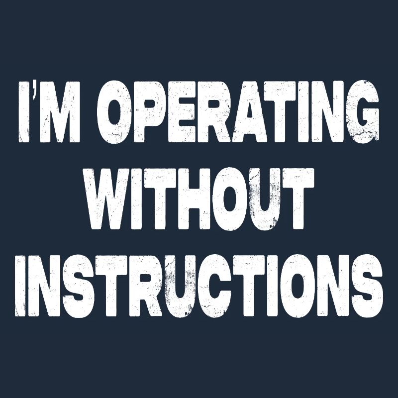 I work without guidance