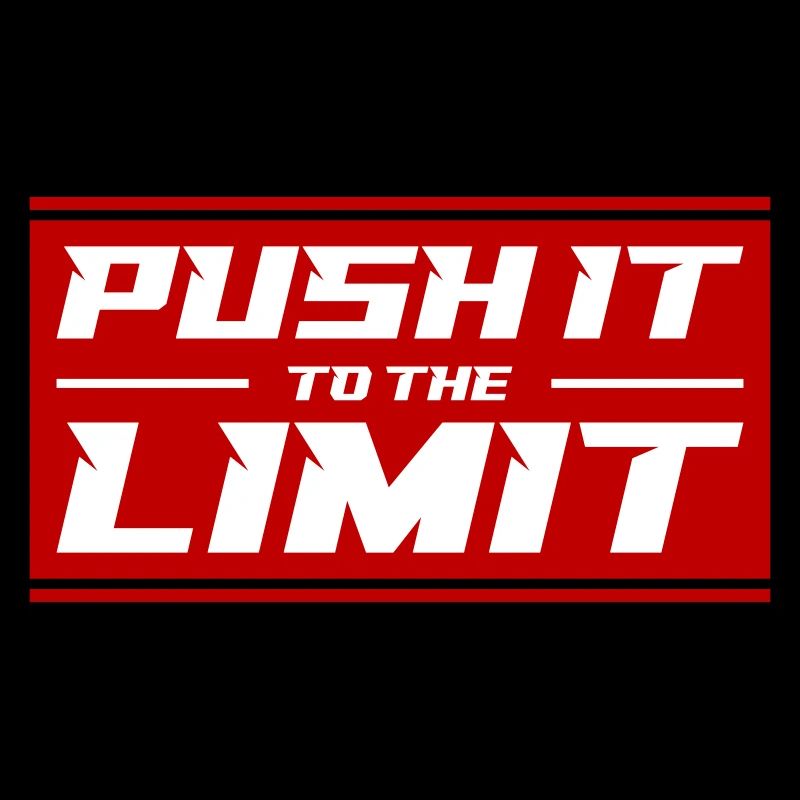 Push It To The Limit