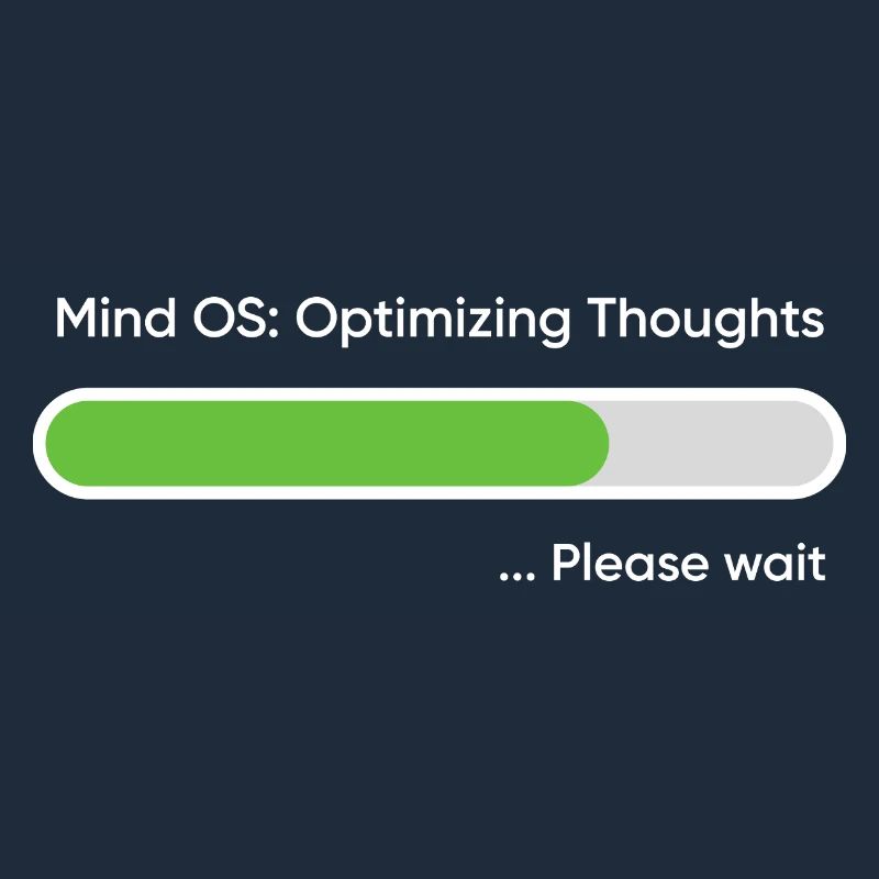 Mind OS Optimieren der Gedanken... Bitte warten