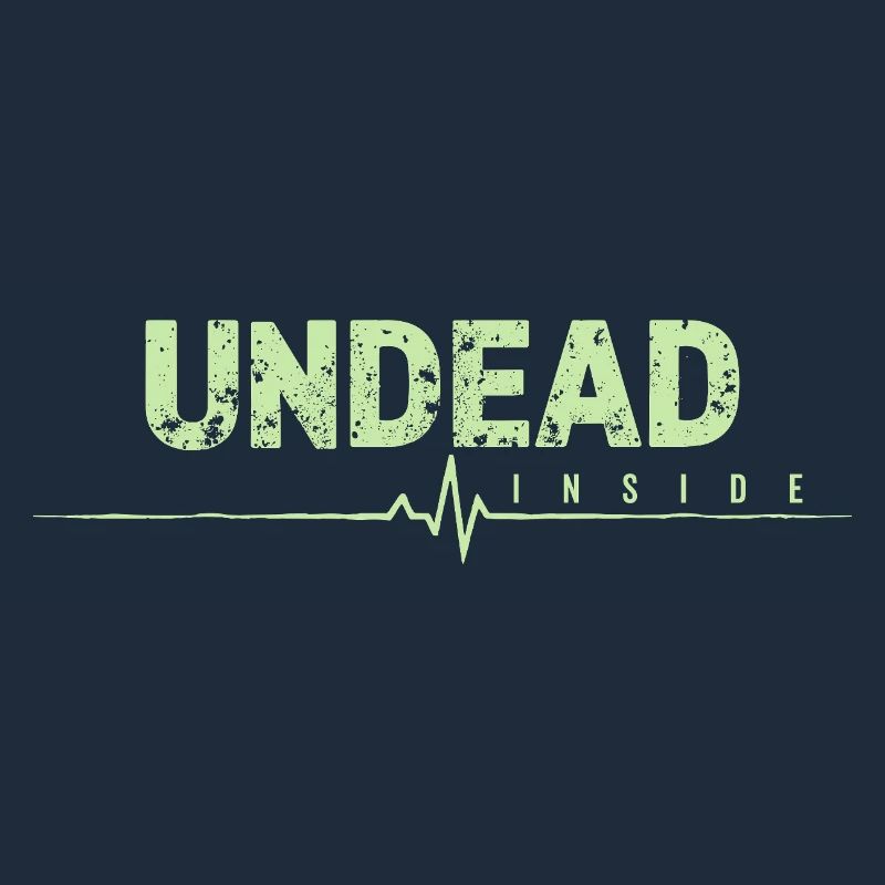 Undead Inside Zombie Saying