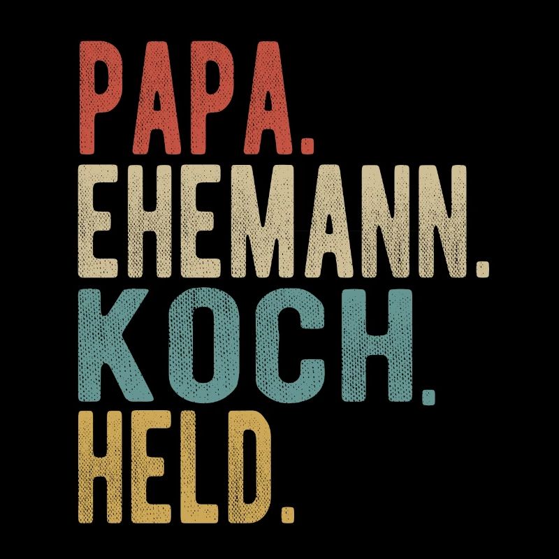 Koch Papa Ehemann Held