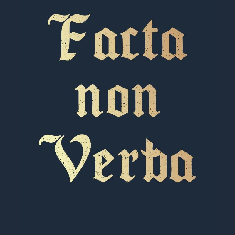 Facta non Verba