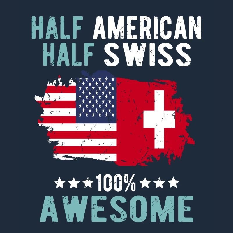 Halb Amerikaner Halb Schweizer