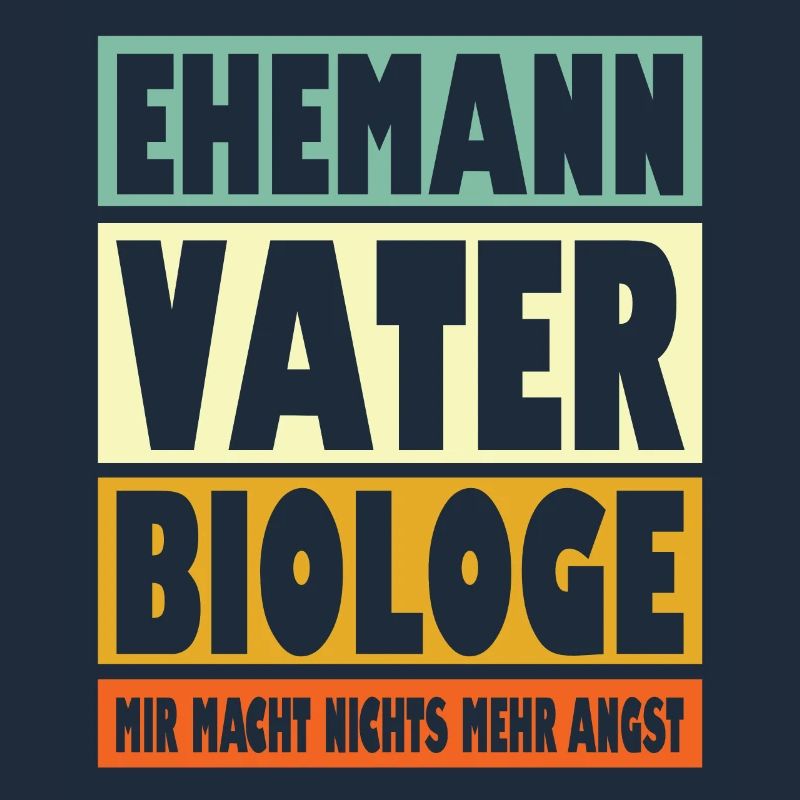 Biologe Vater Ehemann Held
