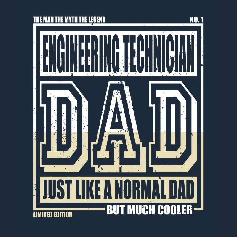 Engineering Technician Dad Gift