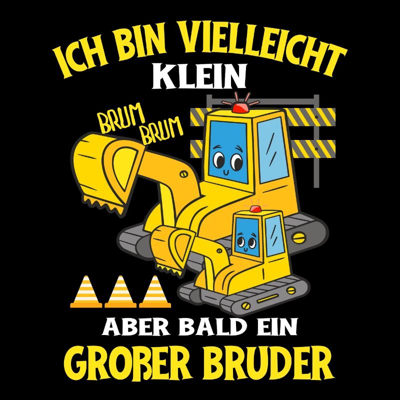 Ich bin bald ein Großer Bruder Bagger