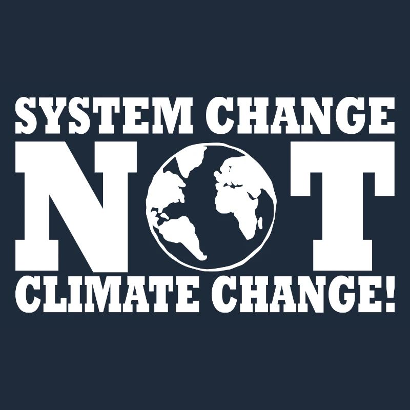 system change not climate change