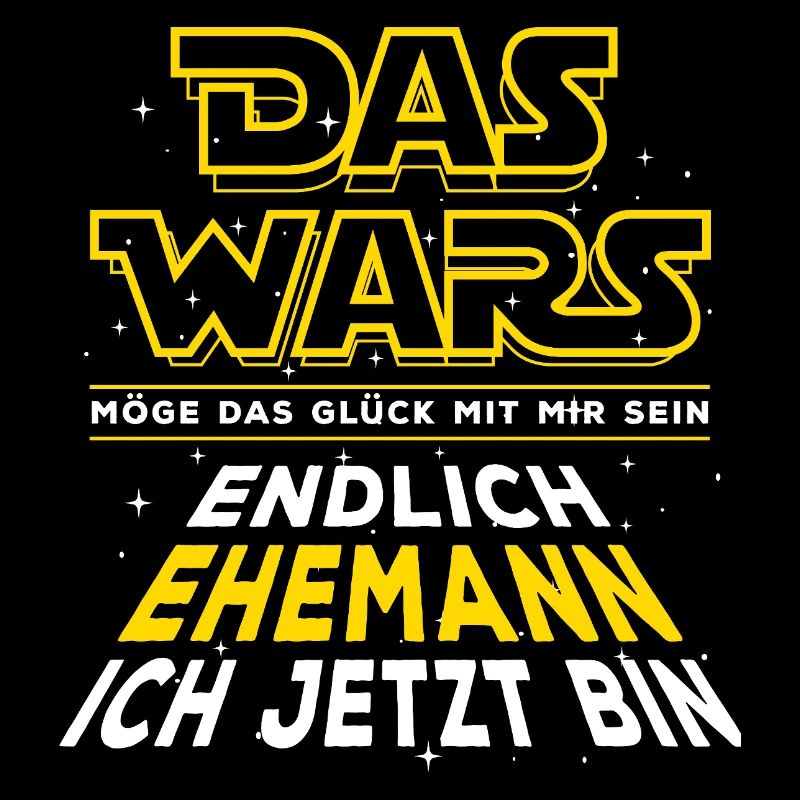 Das Wars - Endlich Ehemann ich jetzt bin. Hochzeit