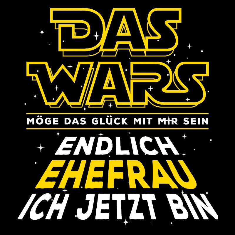 Das Wars - Endlich Ehefrau ich jetzt bin