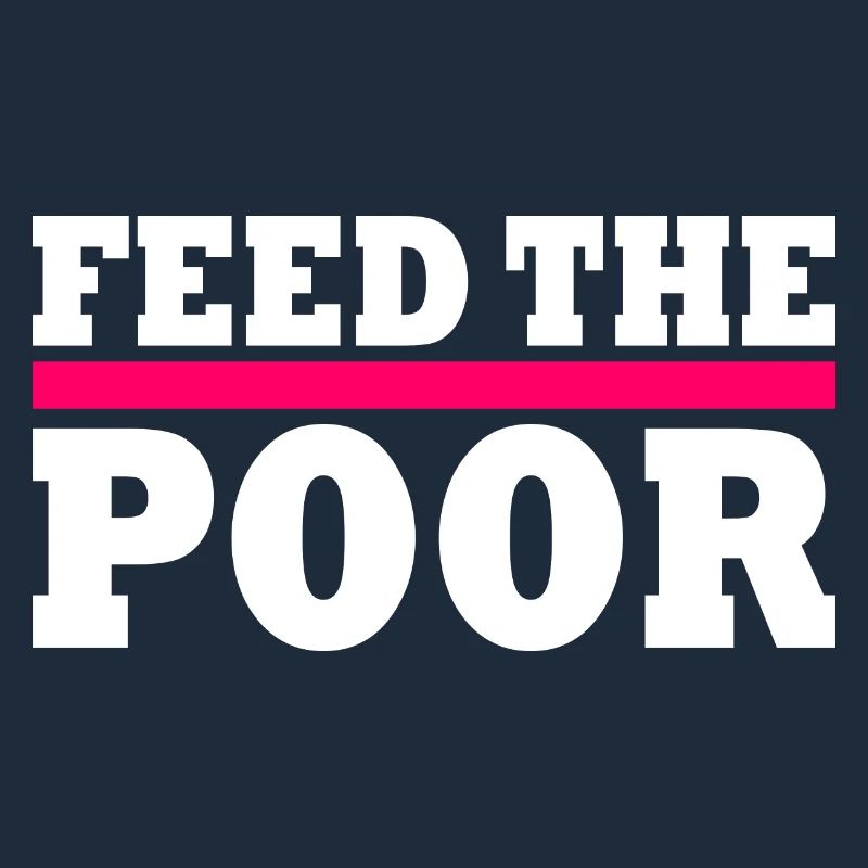 Feed the poor