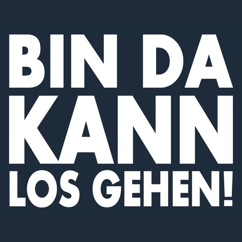 Bin da kann losgehen