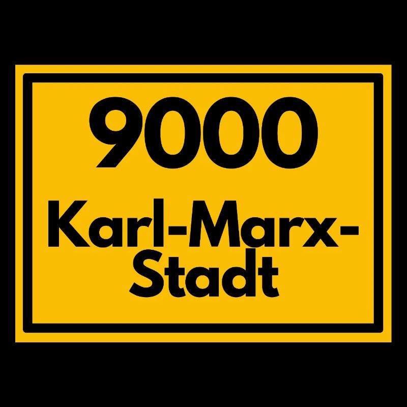 Place sign - then old postcode 9000 Karl Marx Stadt