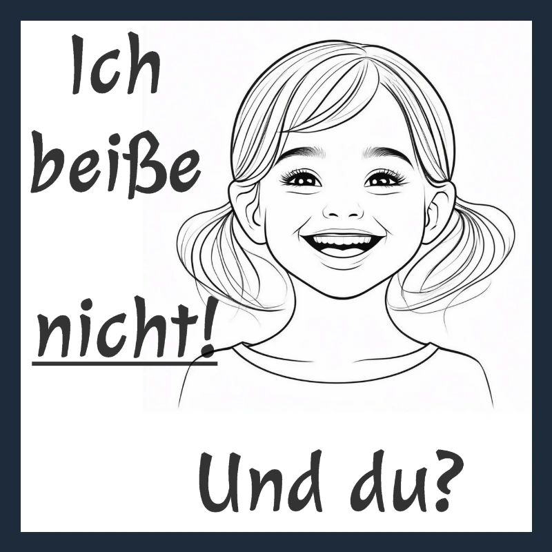 Ich beiße nicht-Version 2 (Mädchen)