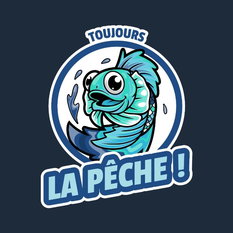 TOUJOURS LA PÊCHE !
