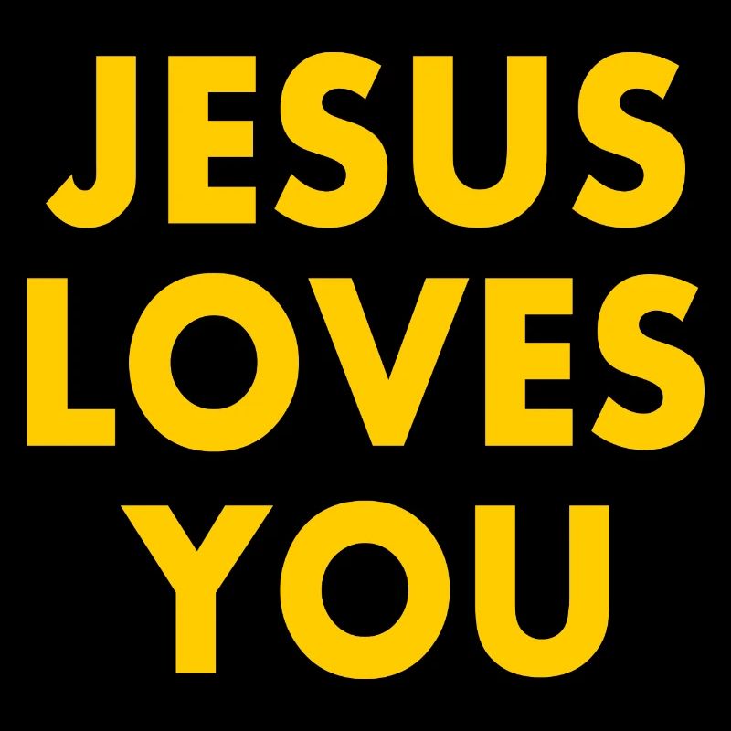 Jesus loves you