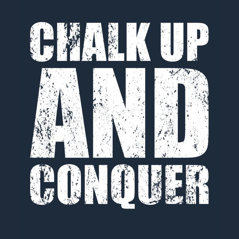 Boulderer Chalk Up Und Conquer Bouldering
