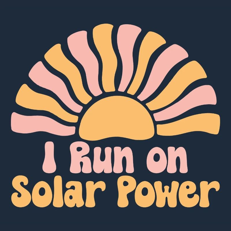 I run on Solar Power