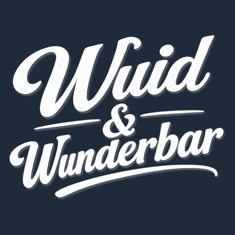 Wuid & Wunderbar