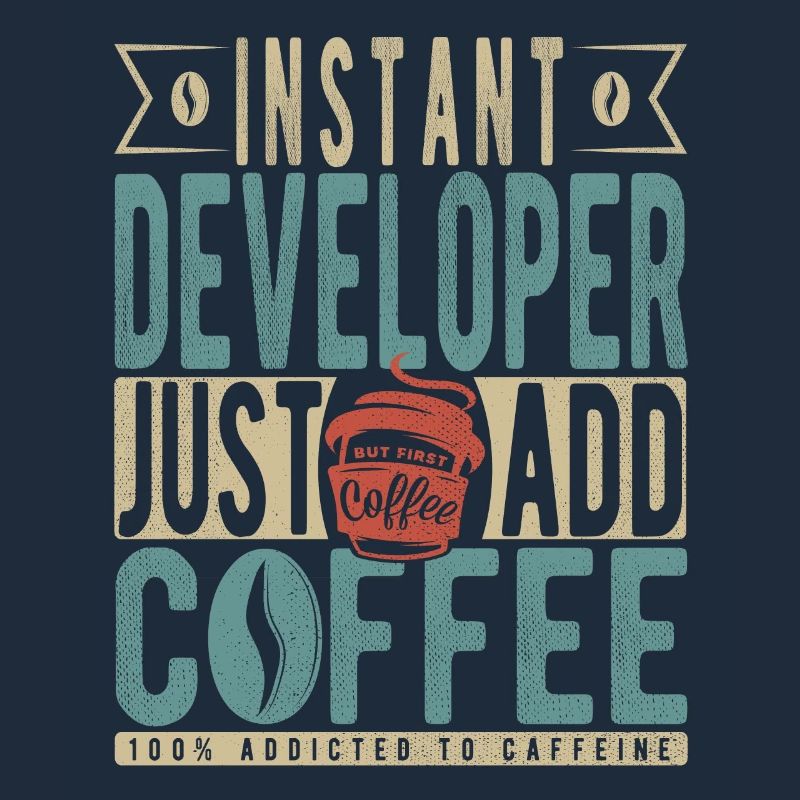 Développeur instantané Il suffit d’ajouter du café