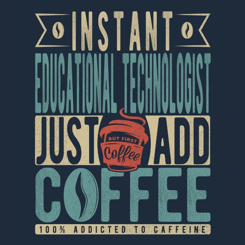 Technologue éducatif instantané Il suffit d’ajouter du café