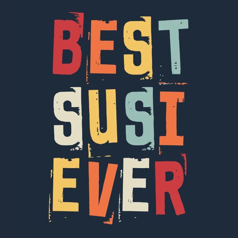Best Susi Ever Retro First Name Text Saying
