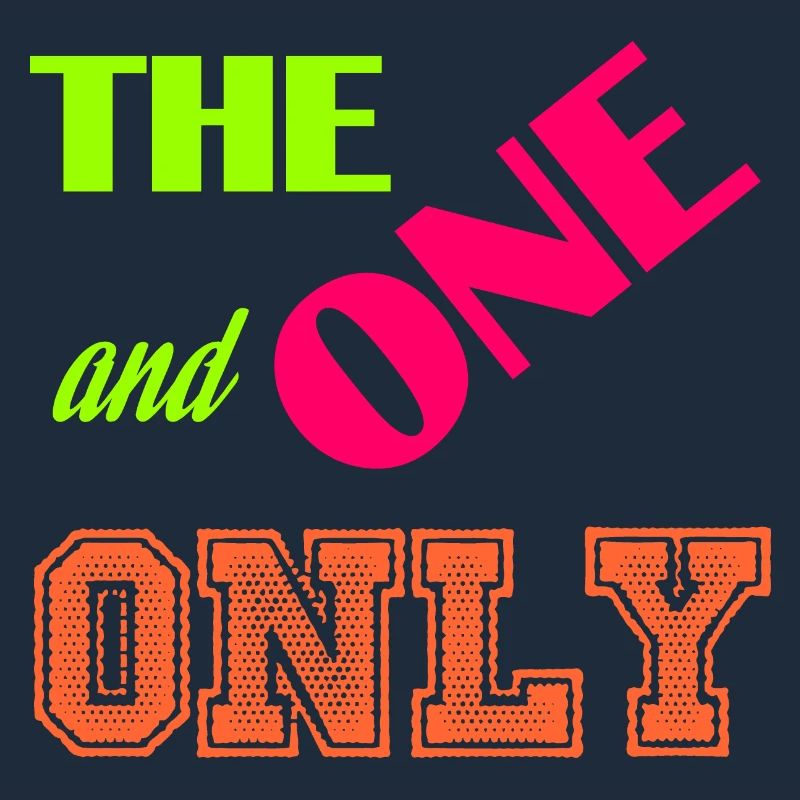 The one and only