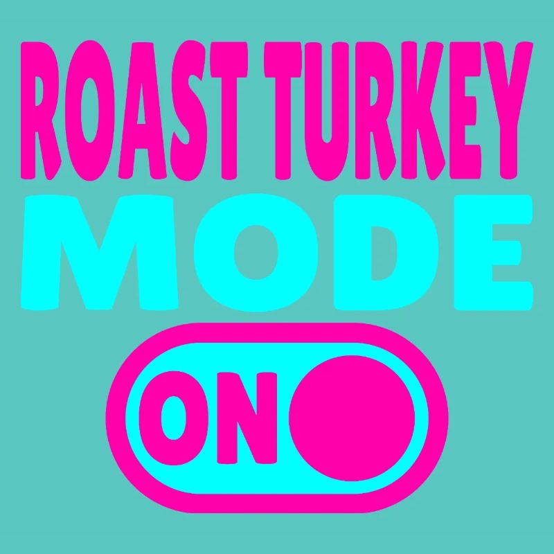 Mode dinde rôtie activé