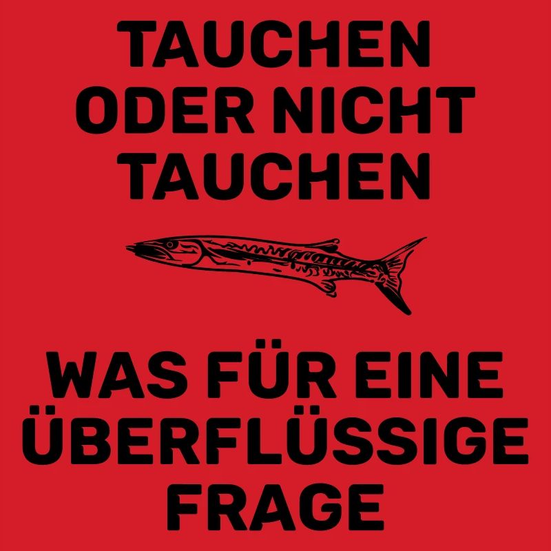 TAUCHEN ODER NICHT TAUCHEN