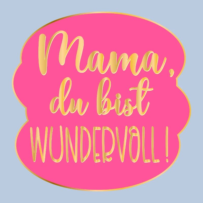 Wundervolle Mama Muttertag