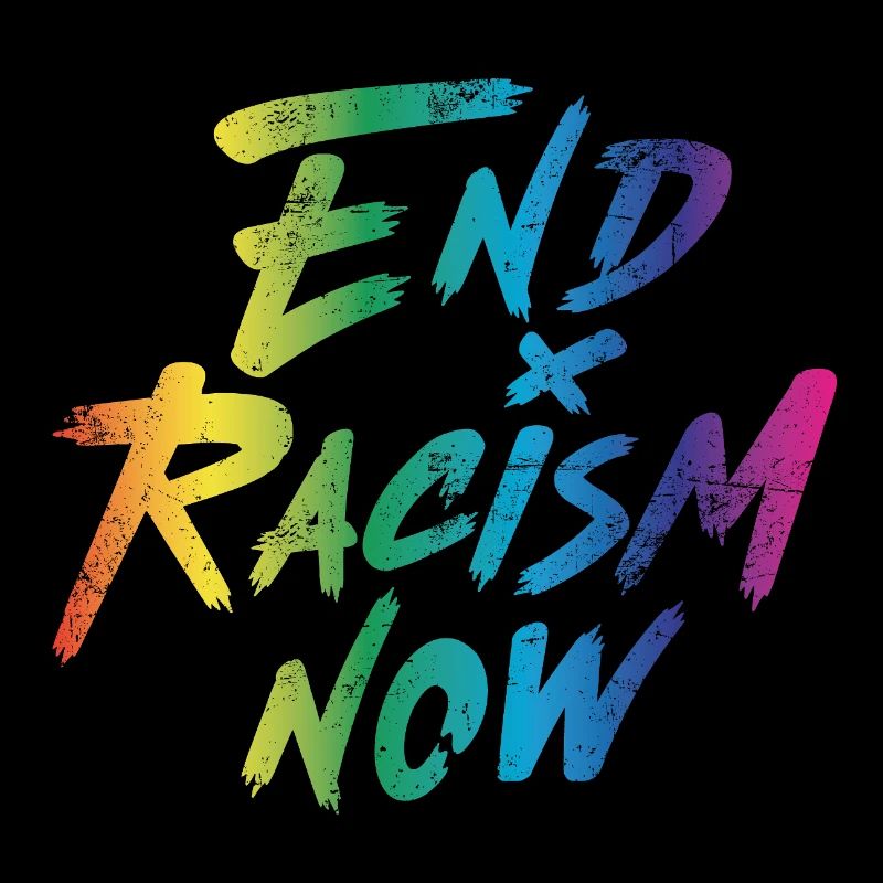 End Racism Now