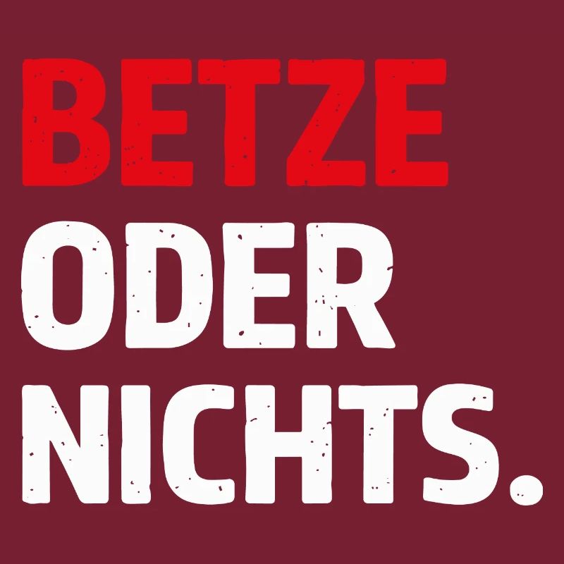 Betze oder nichts – Kaiserslautern Statement Shirt