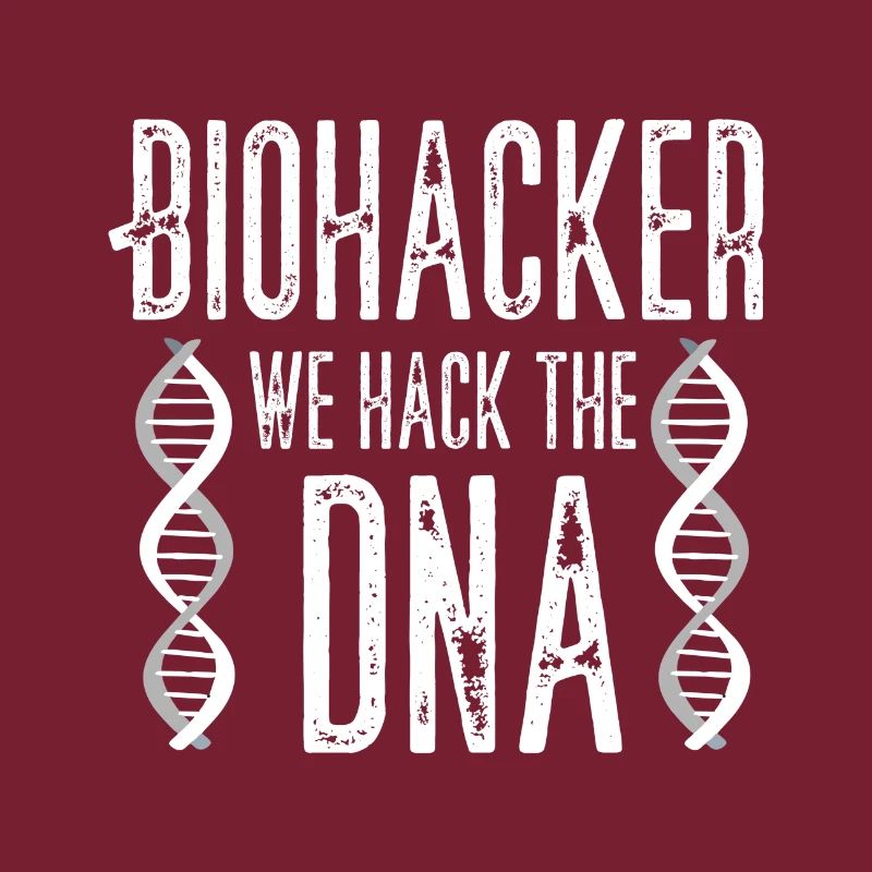 Biohacker we hack the DNA