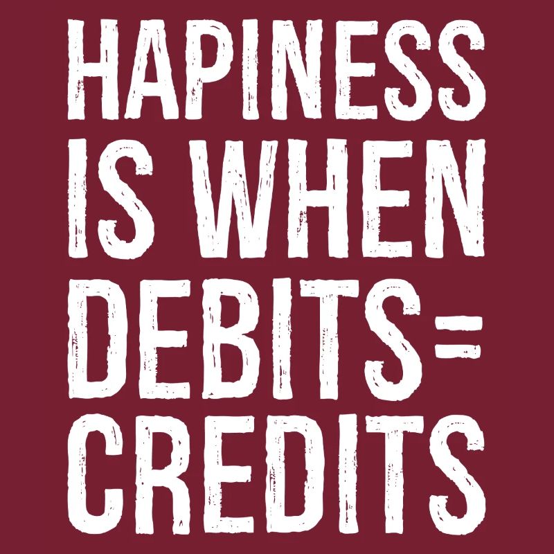 hapiness is when debits credits