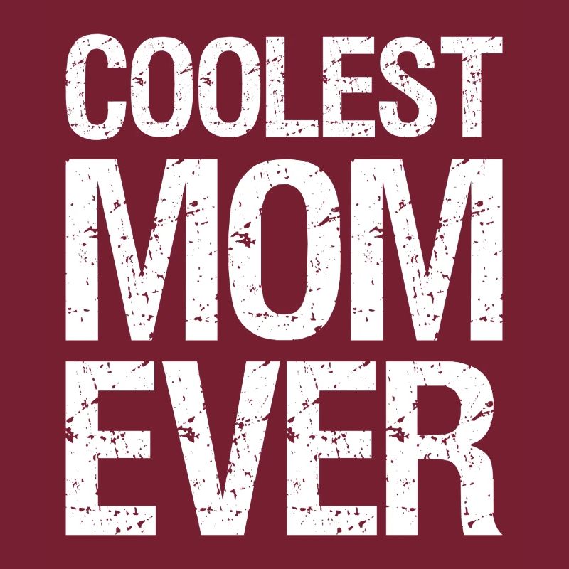 Maman la plus cool de tous les temps