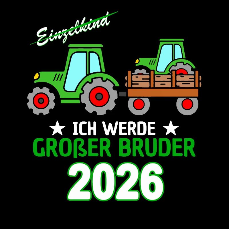 Ich Werde Großer Bruder 2026 - Geburt Sohn Traktor