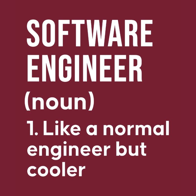 Software Engineer Saying Shirt