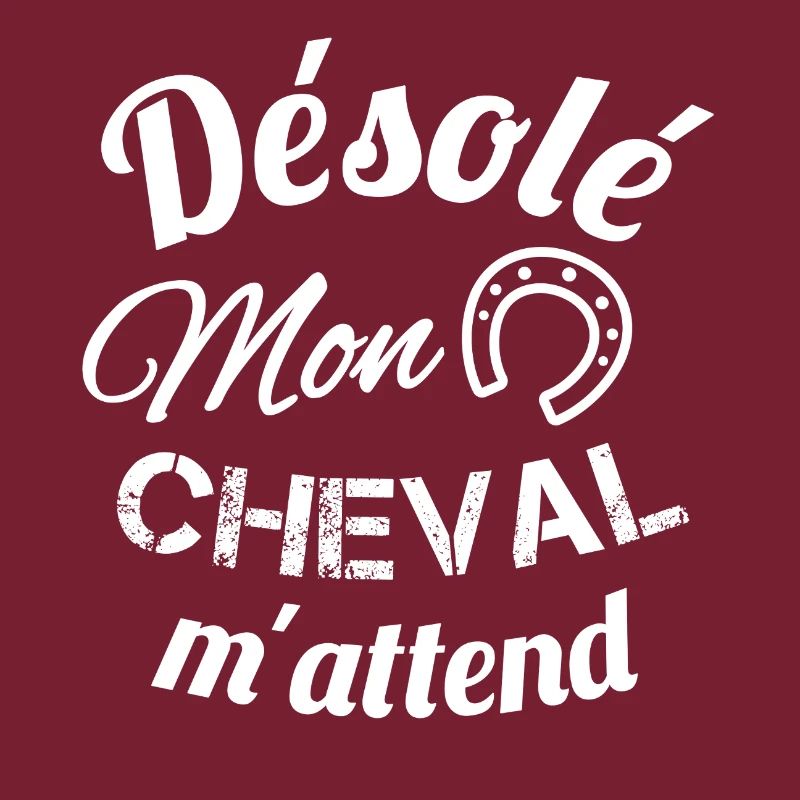 Désolé, mon cheval m'attend
