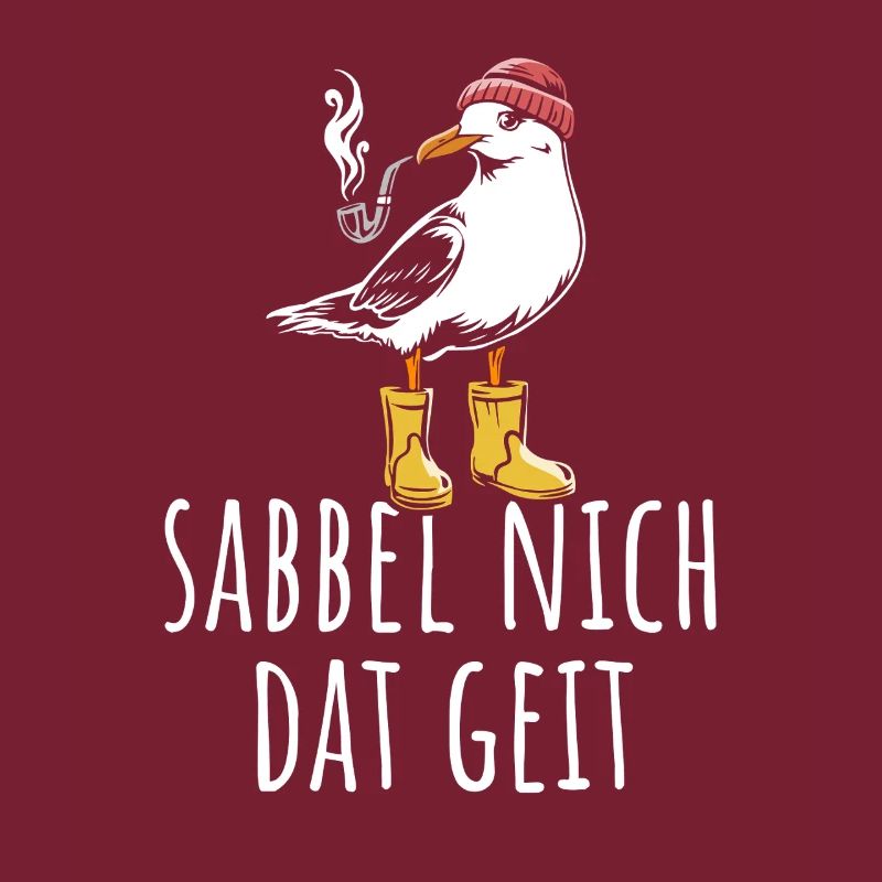 Möwe - Sabbel nich dat geit - Nordsee - Geschenk