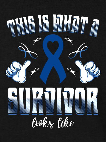 This Is What A Survivor Looks Like Colon Cancer
